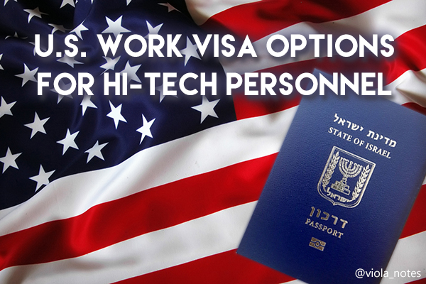 U.S. Work Visa options for Israelis