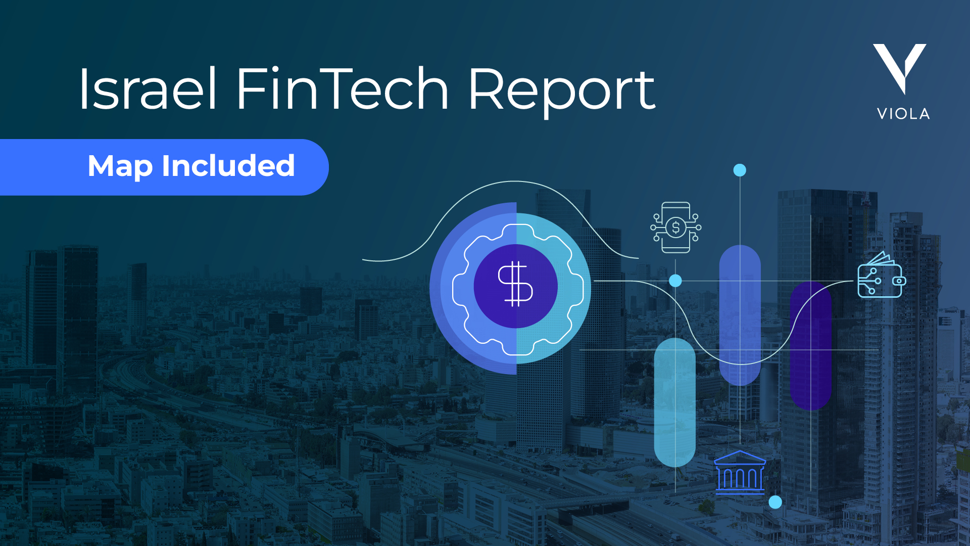 Viola - Israel Fintech Report & Map